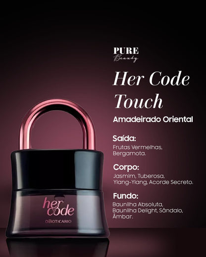 Her code Touch