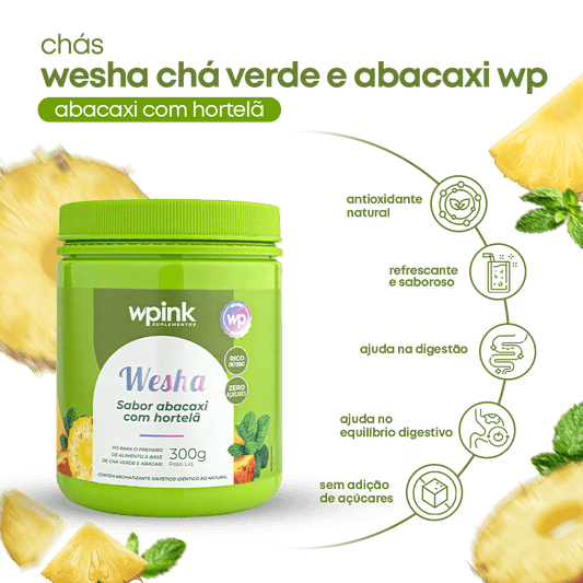 Wesha Chá Verde e Abacaxi - 300g
